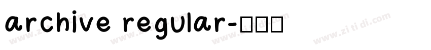 archive regular字体转换